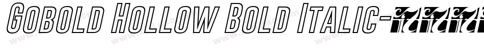 Gobold Hollow Bold Italic字体转换